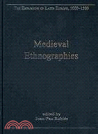 Medieval Ethnographies: European Perceptions of the World Beyond