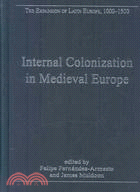 Internal Colonization in Medieval Europe