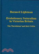 Evolutionary Naturalism in Victorian Britain—The 'darwinians' and Their Critics