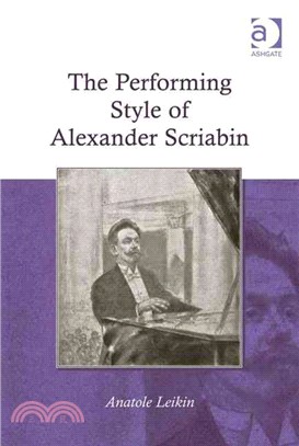 The Performing Style of Alexander Scriabin