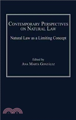 Contemporary Perspectives on Natural Law ― Natural Law As a Limiting Concept