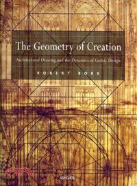 The Geometry of Creation ─ Architectural Drawing and the Dynamics of Gothic Design