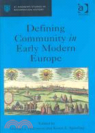 Defining Community in Early Modern Europe