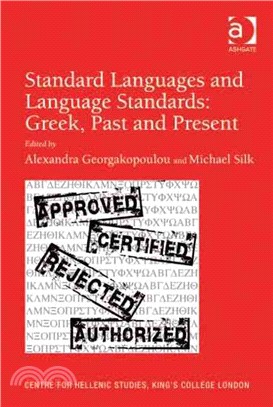 Standard Languages and Language Standards: Greek, Past and Present
