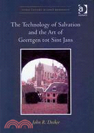 The Technology of Salvation and the Art of Geertgen Tot Sint Jans