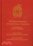 Shakespearean International Yearbook: Special Section, European Shakespeares