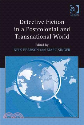 Detective Fiction in a Postcolonial and Transnational World