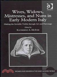 Wives, Widows, Mistresses, and Nuns in Early Modern Italy