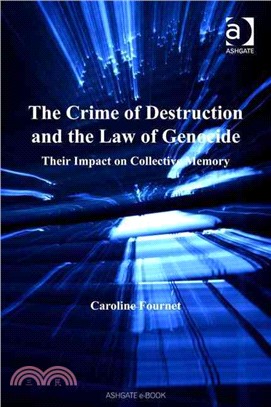 The Crime of Destruction and the Law of Genocide ― Their Impact on Collective Memory
