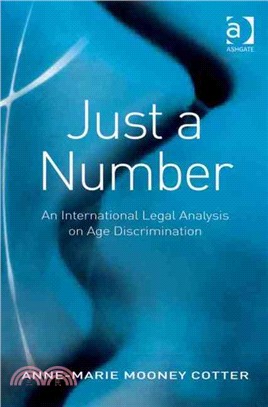 Just a Number: An International Legal Analysis on Age Discrimination