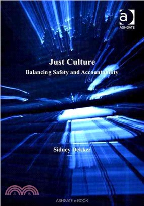 Just Culture: Balancing Safety and Accountability