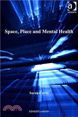 Space, Place and Mental Health