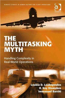 The Multitasking Myth ─ Handling Complexity in Real-World Operations