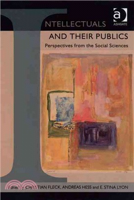 Intellectuals and Their Publics ― Perspectives from the Social Sciences