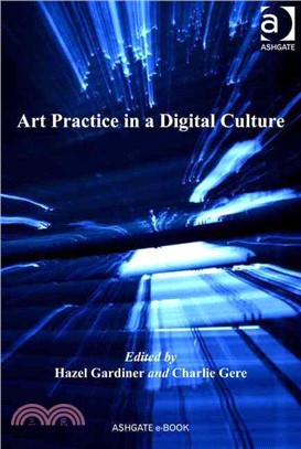 Art Practice in a Digital Culture