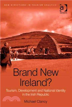 Brand New Ireland?: Tourism, Development and National Identity in the Irish Republic