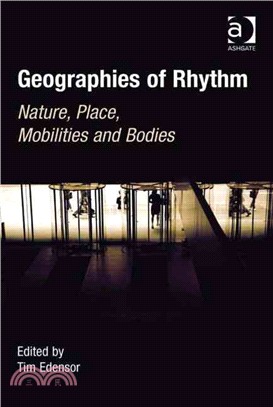 Geographies of Rhythm ─ Nature, Place, Mobilities and Bodies