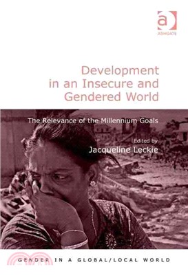 Development in an Insecure and Gendered World: The Relevance of the Millennium Goals