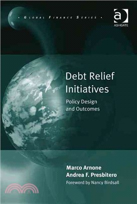 Debt Relief Initiatives: Policy Design and Outcomes