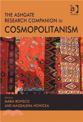 The Ashgate Research Companion to Cosmopolitanism