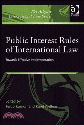 Public Interest Rules of International Law: Towards Effective Implementation