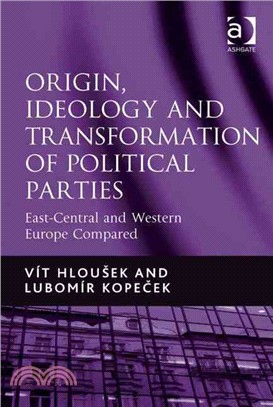 Origin, Ideology and Transformation of Political Parties: East-Central and Western Europe Compared