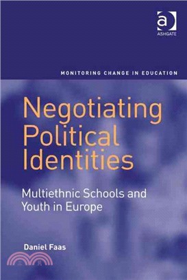 Negotiating Political Identities — Multiethnic Schools and Youth in Europe