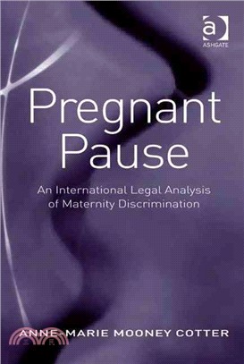 Pregnant Pause: An International Legal Analysis of Maternity Discrimination