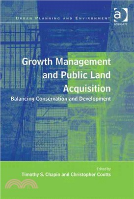 Growth management and public land acquisition :balancing conservation and development /