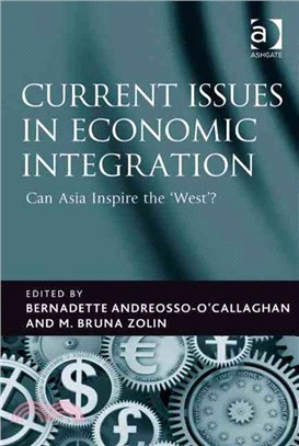 Current Issues in Economic Integration: Can Asia Inspire the "West"?