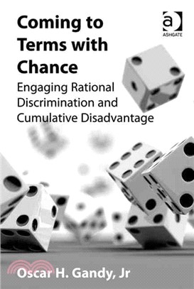 Coming to Terms With Chance: Engaging Rational Discrimination and Cumulative Disadvantage