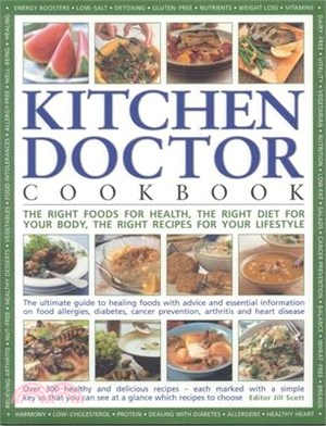 Kitchen Doctor Cookbook ─ The Right Foods for Health, the Right Diet for Your Body, the Right Recipes for Your Lifestyle