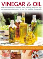 Vinegar & Oil ─ More Than 1001 Natural Remedies, Home Cures, Tips, Household Hints and REcipes, With 700 Photographs