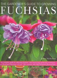 The Gardener's Guide to Growing Fuchsias