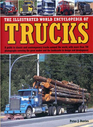 The Illustrated World Encyclopedia of Trucks ─ A guide to classic and comtemporary trucks around the world, with more than 700 photographs covering the great makes and the landmarks in design and d