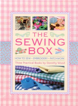 The Sewing Box ─ How to Sew, Embroidery and Patchwork, Three Practical Books