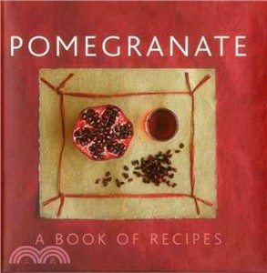Pomegranate ― A Book of Recipes