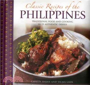 Classic Recipes of the Philippines ─ Traditional Food and Cooking in 25 Authentic Dishes