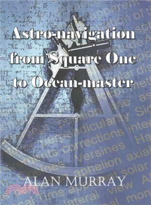Astro-Navigation from Square One to Ocean-Master
