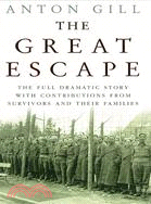 The Great Escape: The Full Dramatic Story With Contributions from Survivors and Their Families