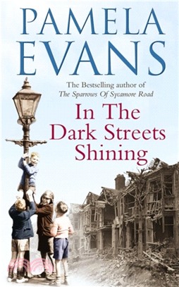 In The Dark Streets Shining：A touching wartime saga of hope and new beginnings