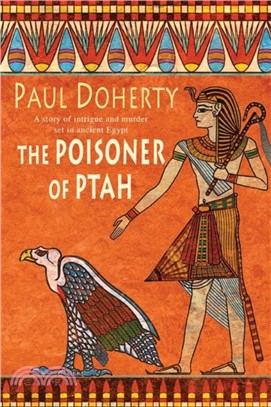 The Poisoner of Ptah (Amerotke Mysteries, Book 6)：A deadly killer stalks the pages of this gripping mystery