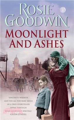 Moonlight and Ashes：A moving wartime saga from the Sunday Times bestseller