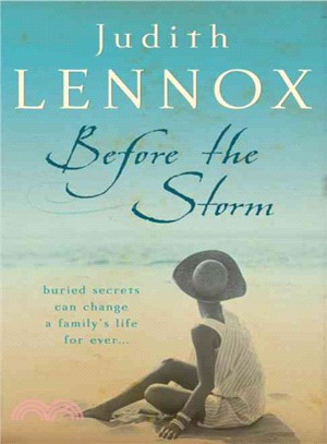 Before The Storm：An utterly unforgettable tale of love, family and secrets