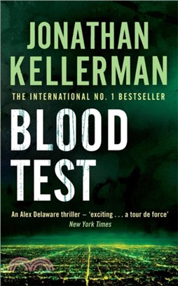 Blood Test (Alex Delaware series, Book 2)：A spellbinding psychological crime novel