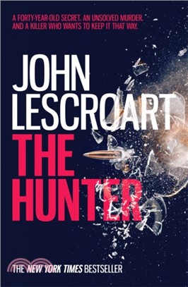 The Hunter (Wyatt Hunt, book 3)：A dark and intense thriller