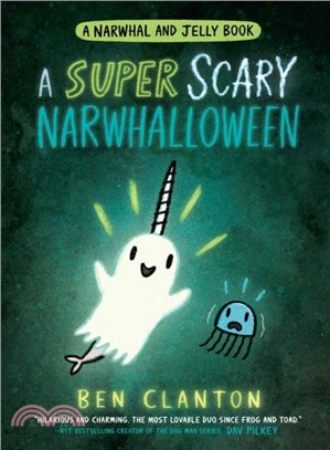 Narwhal and Jelly 8: A Super Scary Narwhalloween