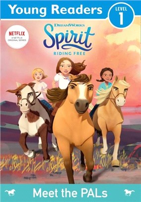 Spirit Riding Free: Young Readers: Meet the PALS