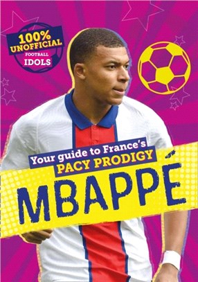 100% Unofficial Football Idols: Mbappe