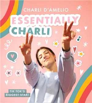 Essentially Charli: the Charli D'Amelio Journal